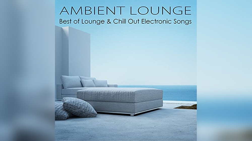 Best Electronic Lounge Music for Ultimate Chill and Relaxation Sessions