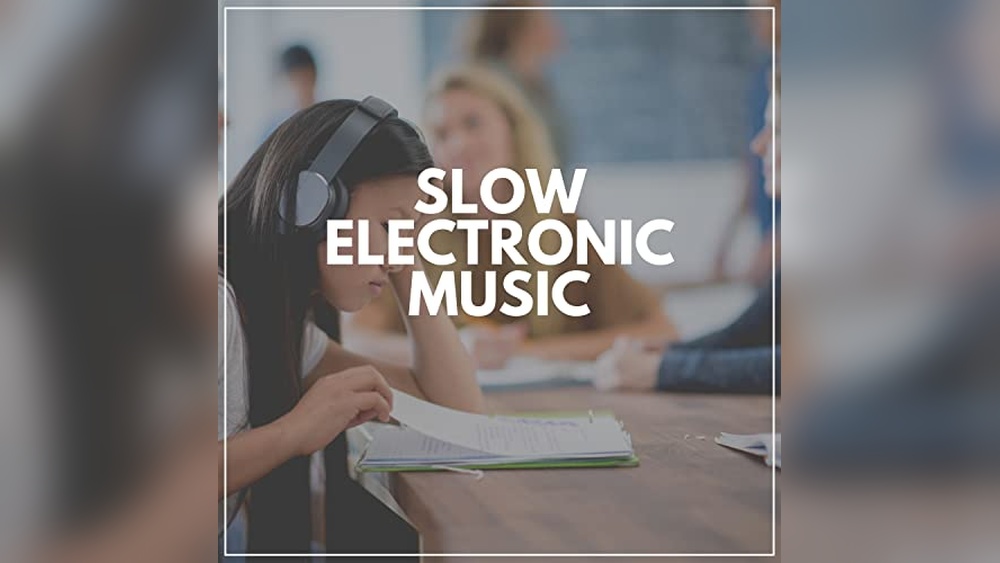 Best Electronic Slow Music for Relaxing and Ambient Vibes
