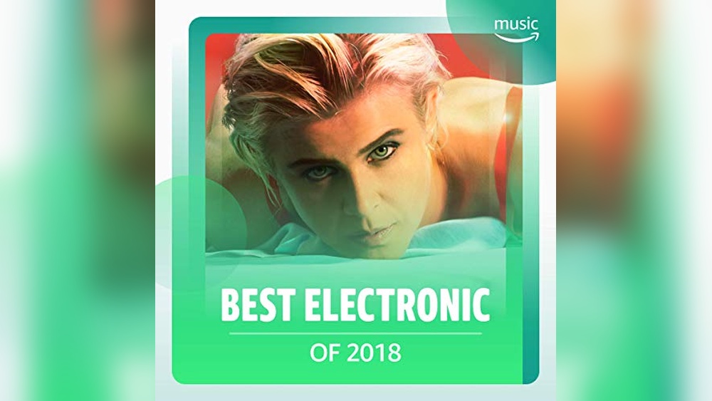 Best Electronic Songs of 2018: Top Tracks for Ultimate Music Lovers